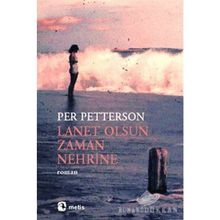 Lanet Olsun Zaman Nehrine - Per Petterson