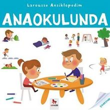 Larousse Ansiklopedim Anaokulunda - Kolektif