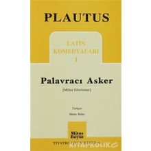 LATIN KOMEDYALARI 1 PALAVRACI ASKER - PLAUTUS