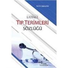 Latince Tıp Terimleri Sözlüğü / Çağatay Güler / Palme Yayınları
