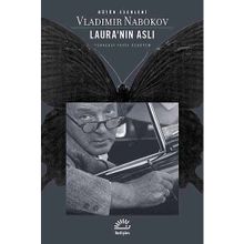 LAURA'NIN ASLI - VLADIMIR NABOKOV