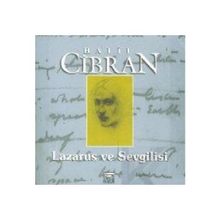 LAZARUS VE SEVGILISI - HALIL CIBRAN