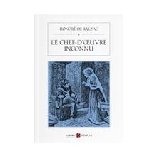 Le Chefd’œuvre İnconnu - Honore De Balzac