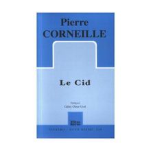 Le Cid - Pierre Corneille