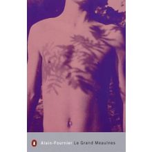 Le Grand Meaulnes - Alain Fournier