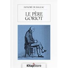 Le Pere Goriot - Honore de Balzac