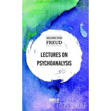 Lectures On Psychoanalysis - Sigmund Freud