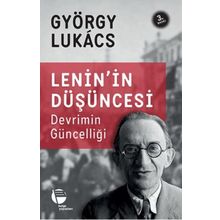 LENIN'IN DÜŞÜNCESİ DEVRIMIN GÜNCELLİĞİ - GEORG LUKÁCS