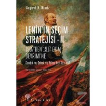 Lenin'in Seçim Stratejisi 2 - August H. Nimtz