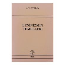 Leninizmin Temelleri - Josef Vissaryonoviç Çugaşvili Stalin