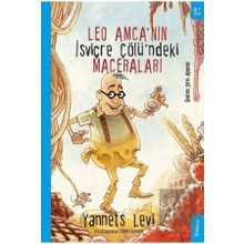 Leo Amca'nın İsviçre Çölü’ndeki Maceraları - Yannets Levi