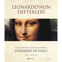 LEONARDO'NUN DEFTERLERI BÜYÜK ÜSTATTAN UYGULAMALI DERSLER - LEONARDO DA VINCI