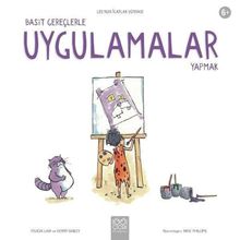 Leo'nun İcatlar Dünyası - Basit Gerekçelerle Uygulamalar Yapmak - Felicia Law , Gerry Bailey