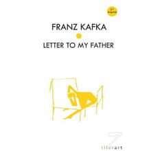 Letter To My Father - Franz Kafka