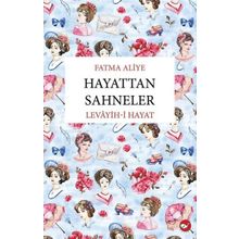 LEVAYIH-I HAYAT - FATMA ALIYE HANIM