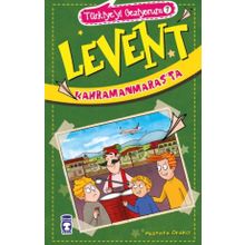 Levent Kahramanmaraşta - Türkiyeyi Geziyorum 7 - Mustafa Orakçı