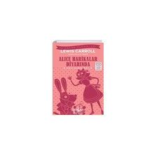 Lewis Carroll Alice Harikalar Diyarında (Kısaltılmış Metin) İş Bankası Kültür Yayınları