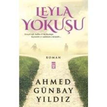 Leyla Yokuşu - Ahmed Günbay Yıldız