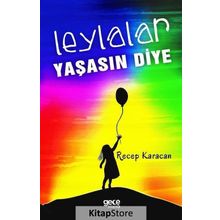 Leylalar Yaşasın Diye - Recep Karacan