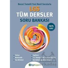 LGS Tüm Dersler Soru Bankası - Bilgi Küpü Yayınları