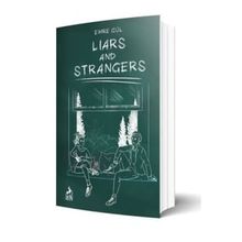 Liars and Strangers - Emre Gül