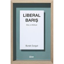 Liberal Barış - Burak Durgut