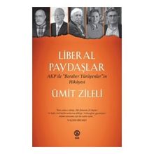 Liberal Paydaşlar - Ümit Zileli
