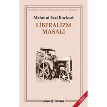 LIBERALIZM MASALI - MAHMUT ESAR BOZKURT