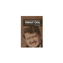 Liberte YayınlarıTürkiye’de Liberal - Muhafazakar Siyaset ve Turgut Özal