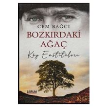 Librum Kitap Bozkırdaki Ağaç - Köy Enstitüleri