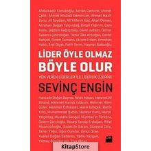 LIDER ÖYLE OLMAZ BÖYLE OLUR - SEVİNÇ ENGIN