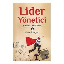 Lider Yönetici- Erdal Sarıçam