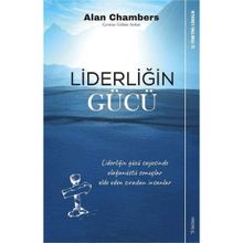Liderliğin Gücü - Alan Chambers