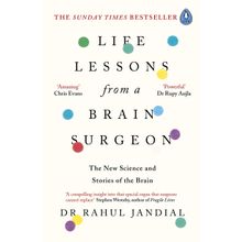 Life Lessons from a Brain Surgeon - Dr Rahul Jandial