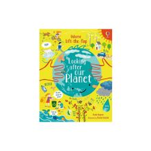Lift The Flap Looking After Our Planet-Usborne Publishing