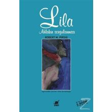 LILA AHLÂKIN SORGULANMASI - ROBERT PIRSIG