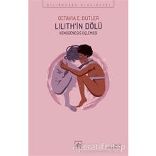 Lilith'in Dölü - Octavia E. Butler