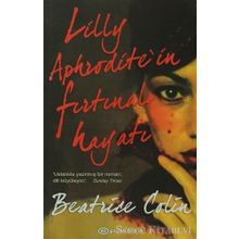LILLY APHRODITE'IN FIRTINALI HAYATI - BEATRICE COLIN