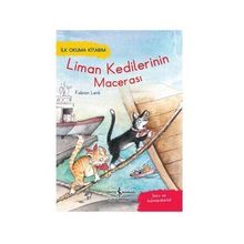 Liman Kedilerinin Macerası – İlk Okuma Kitabım - Fabian Lenk