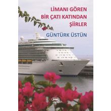Limanı Gören Bir Çatı Katından Şiirler - Kolektif