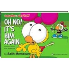 LIMON ILE ZEYTIN OH NO! IT'S HIM AGAIN - SALIH MEMECAN
