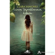 LIMON YAPRAKLARININ KOKUSU - CLARA SANCHEZ