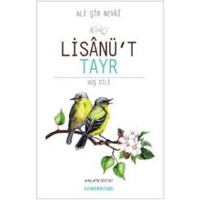 LISANÜ'T-TAYR - ALI ŞIR NEVAI