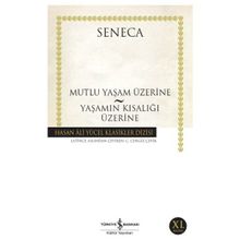 Lisinya - Mutluluk Yaşam Üzerine - Yaşamın Kısalığı Üzerine - Hasan Ali Yücel Klasikleri