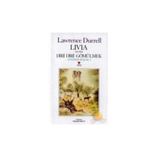 LIVIA YA DA DIRI DIRI GÖMÜLMEK - LAWRENCE DURRELL