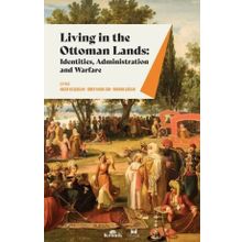 Living in the Ottoman Lands Kitap