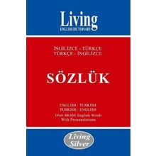 Living Silver - İngilizce-Türkçe - Türkçe-İngilizce Sözlük - Bekir Orhan Doğan