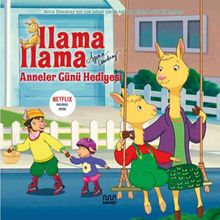 Llama Llama Yüzmeyi Öğreniyor - Anna Dewdney