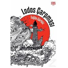 Lodos Çarpması - Tuğba Gürbüz