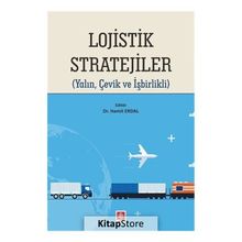 Lojistik Stratejiler - Hamit Erdal